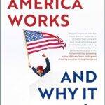 How America Works… and Why it Doesn’t by William Cooper