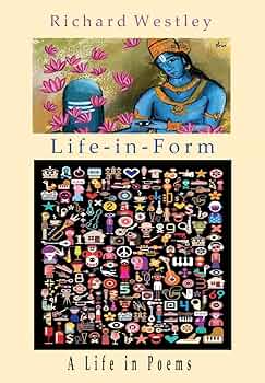 Life-in-Form – A Life in Poems