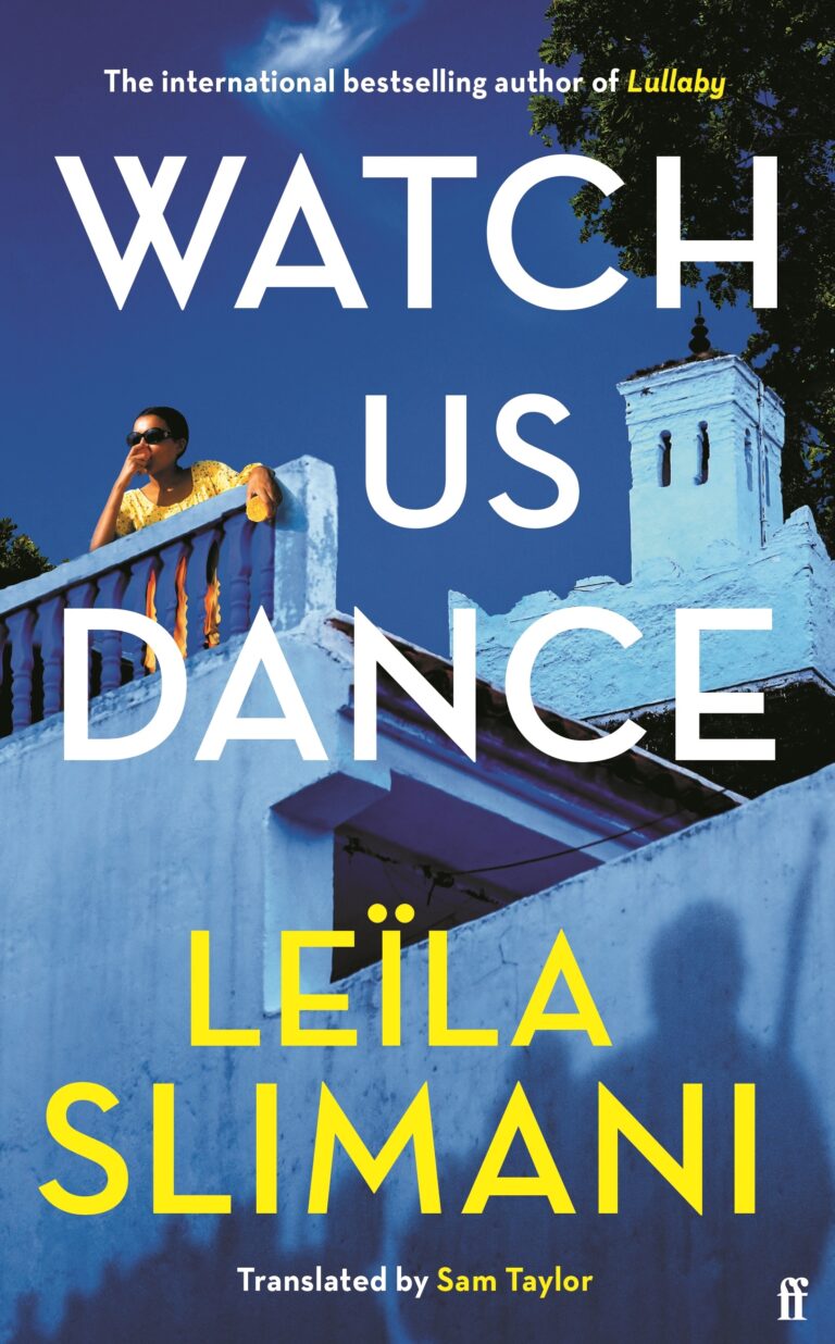 Watch Us Dance: A Novel