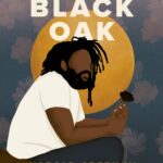 Black Oak: Odes Celebrating Powerful Black Men