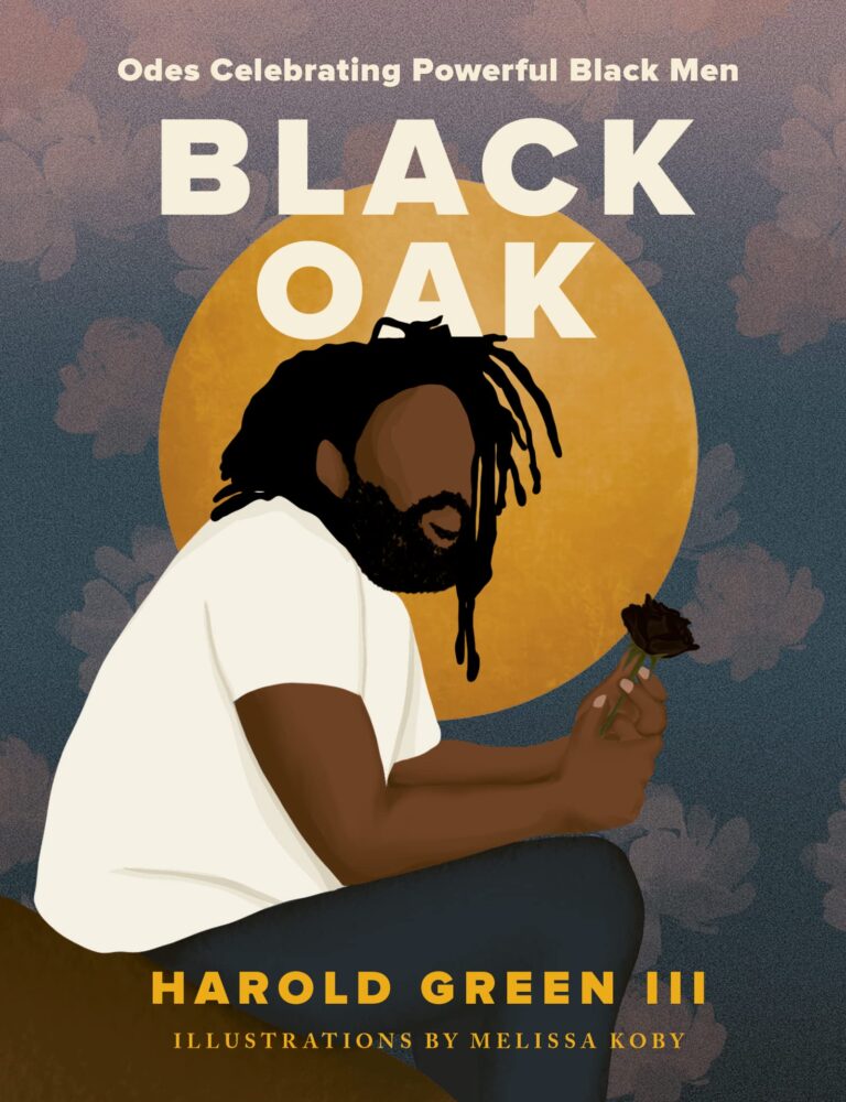 Black Oak: Odes Celebrating Powerful Black Men