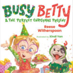 Busy Betty & the Perfect Christmas Present