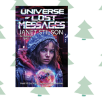 Universe of Lost Messages (The Charismites) by Janet Stilson